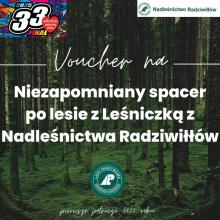 Nadleśnictwo Radziwiłłów wspiera Wielką Orkiestrę Świątecznej Pomocy!